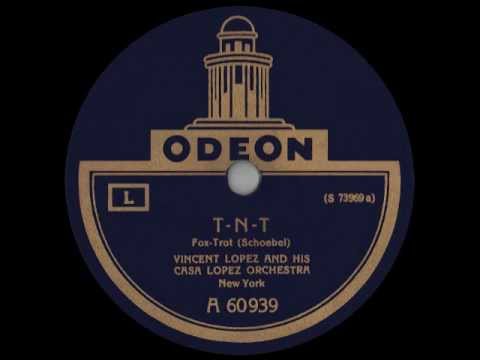 Vincent Lopez: T-N-T (1926)