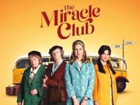 The Miracle Club (2023 dramedy)