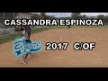 Cassandra Espinoza 2017 C/OF Softball Recruit/Skills Video