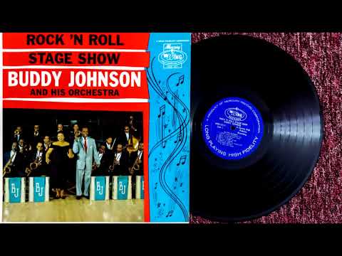 Buddy Johnson & His Orchestra - Rock 'N' Roll - Vocals by Ella Johnson