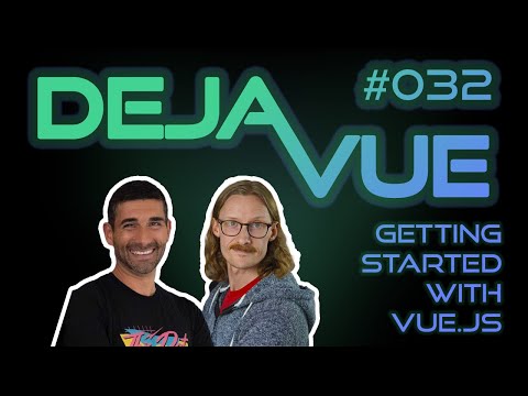 DejaVue #E032 - Getting Started with Vue.js (with Simone Cuomo)