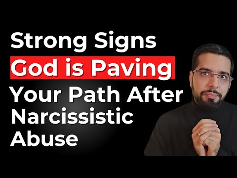 5 Signs God is Paving Your Path After Narcissistic Abuse