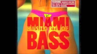 Old School Miami Booty Bass Feat. 2 Live Crew, Maggotron, L&#39;Trimm, 69 Boyz &amp; More!
