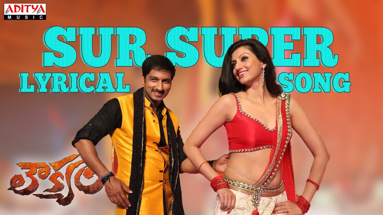 Sur Super Lyrics  | Loukyam | Brahmanandam, Chandra Mohan, Gopichand, Kovai Sarala, Rakul Preet Singh | Ranina Reddy, Simha | Anoop Rubens