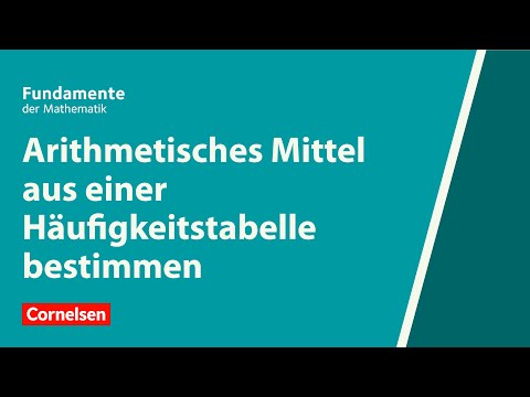 Arithmetisches Mittel bestimmen | Fundamente der Mathematik | Erklärvideo