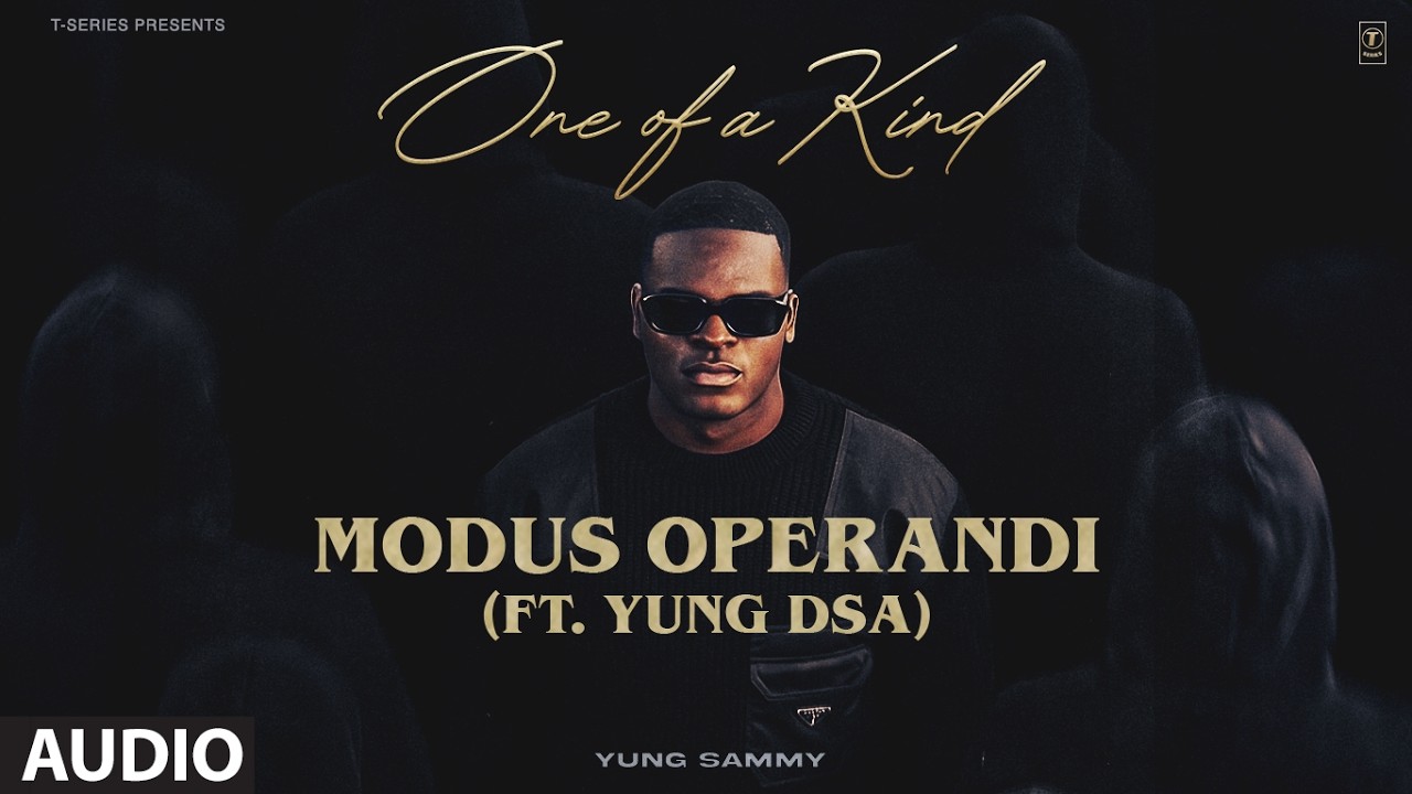 Modus Operandi (Audio): Yung Sammy | Yung DSA | One of A Kind
