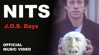 Nits - J.O.S. Days (Official Music Video)