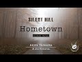 Akira Yamaoka - Hometown (Letra Ingles-Español)
