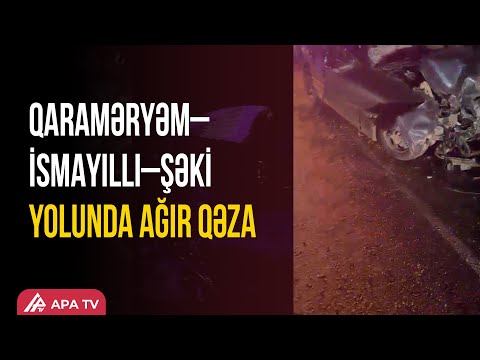 İsmayıllıda ağır qəza: 2 ölü, 4 yaralı – APA TV