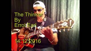 The Thinker By Errol Earl (George Benson cover)