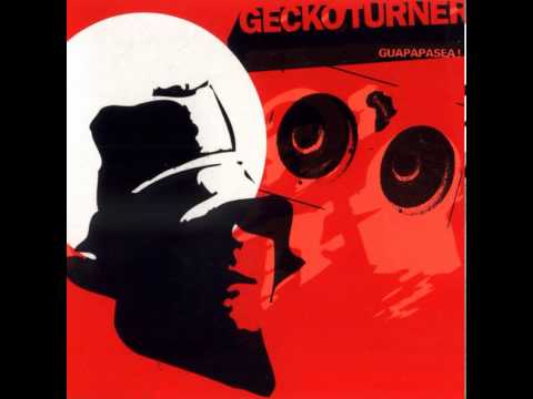 Gecko Turner - Dime Que Te Quéa