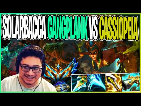 SOLARBACCA Gangplank Vs Cassiopeia MID Challenger