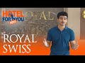 Royal Swiss Hotel | Expert Review | Prices, Service, Food | Hotel for You - Discover Pakistan TV