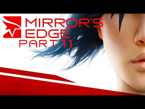 Mirrors Edge Walkthrough Part 11