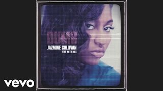 Jazmine Sullivan - Dumb (Audio) ft. Meek Mill