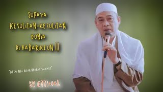 Download lagu Abuya Uci Supaya Kesulitan kesulitan Dunia Di Baba... mp3