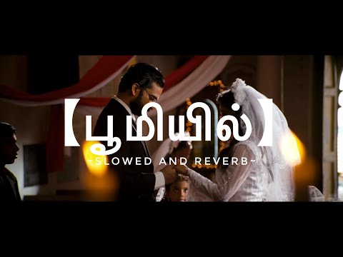 Boomiyil || Slowed to Perfection❤️