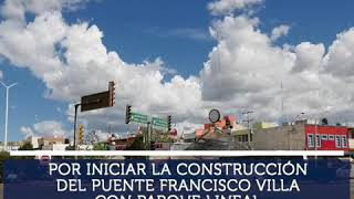 Por iniciar la construcción del puente Fco. Villa con Parque Lineal