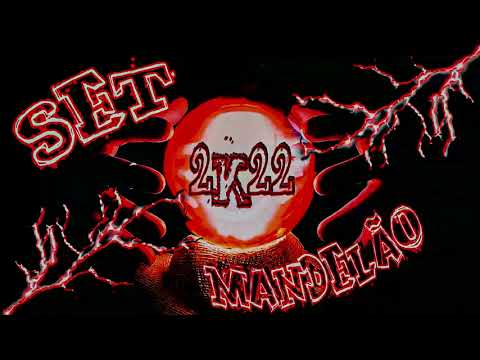 MANDELÃO 2022 - SET MANDELÃO - AS MELHORES - DJ MENORLP