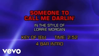 Lorrie Morgan - Someone To Call Me Darling (Karaoke)