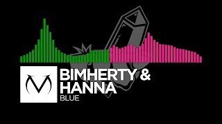 [Happy Hardcore/Drumstep] - BIMHERTY &amp; Hanna - Blue [Free Download]