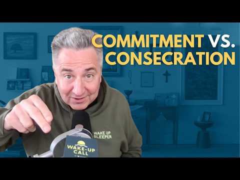 Commitment vs. Consecration | The Wake-Up Call 3/7/2026