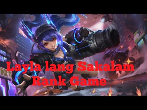 Layla Gameplay | Malakas na Marksman