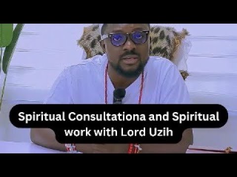 Spiritual Consultation and Spiritual Work with Lord Uzih