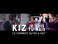 KIZ Je Suis Tu Hais Making Of