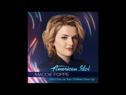 Maddie Poppe - Don't Ever Let Your Children Grow Up (Studio Version) [Official Audio]