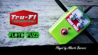 Video thumbnail for Tru-Fi FLOYD FUZZ - Demo by Alberto Barrero by Alberto Barrero