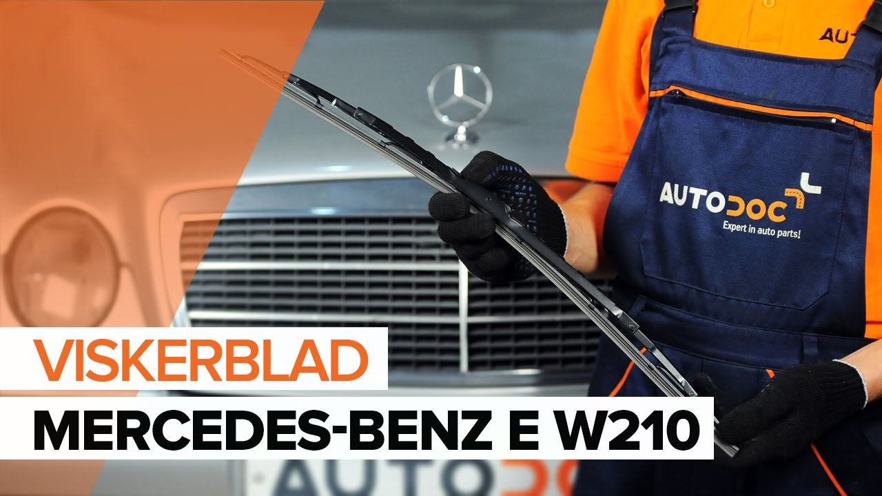 Slik bytter du vindusviskere fremme på en Mercedes W210 – veiledning