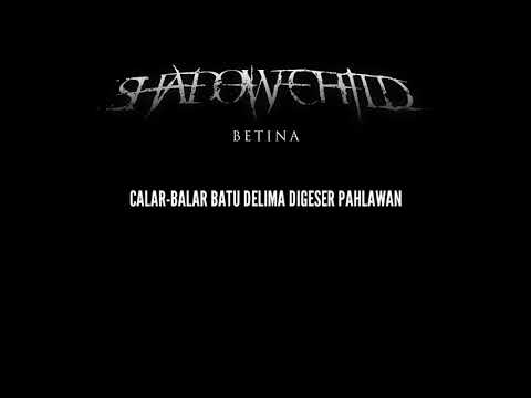 Shadow Child - Betina (Official Lyrics 2020)