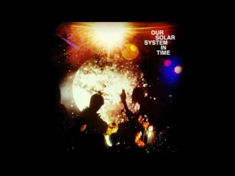 Our Solar System - In Time (Full Album 2016)