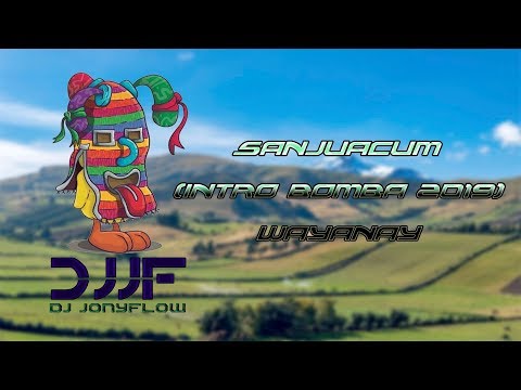 Wayanay Ft. Dj jOnyflOw - Sanjuacum (Bomba Folklorica 2019)