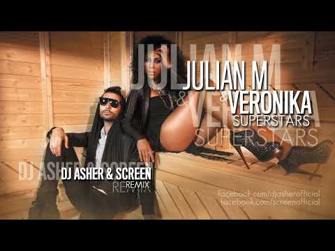Julian M and Veronica - Super stars (remix)