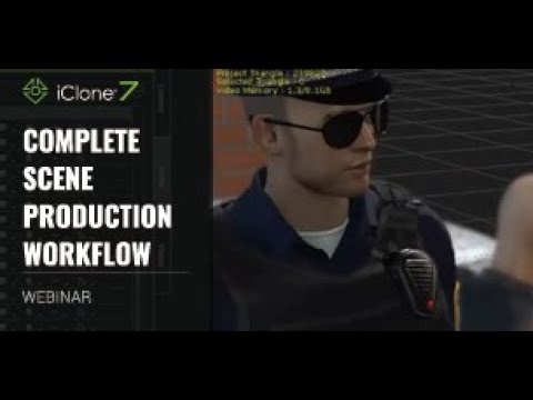 Complete Scene Production Workflow with iClone 7