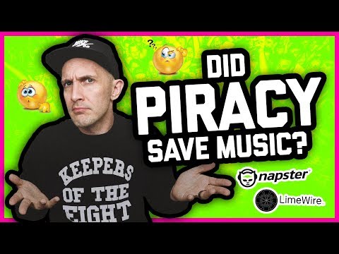 DID PIRACY SAVE THE MUSIC INDUSTRY? Napster, Kazaa, Limewire, Spotify