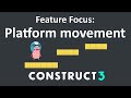 Feature Focus: Platform movement
