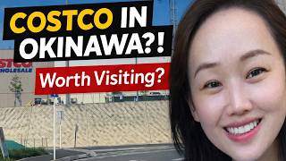 Visiting Costco in Okinawa Japan (Worth It?)