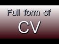 Full form of CV