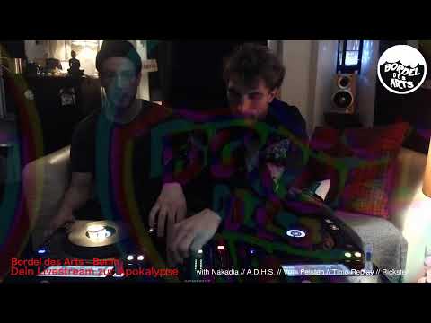 Timo Replay & Floco C @ Bordel Des Arts Berlin's 10h Apocalypso Now Multistream Vol.02 - 01.05.2020