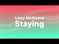 Lizzy McAlpine Staying Lyrics