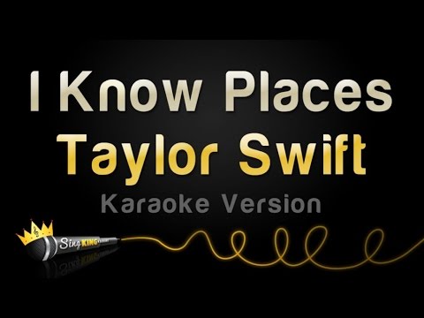 Taylor Swift - I Know Places (Karaoke Version)