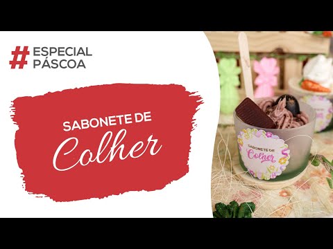 Aprenda a fazer Sabonete de Colher | Especial Páscoa
