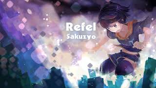 Download lagu [VOEZ] Sakuzyo - Refel mp3