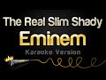 Eminem - The Real Slim Shady (Karaoke Version)