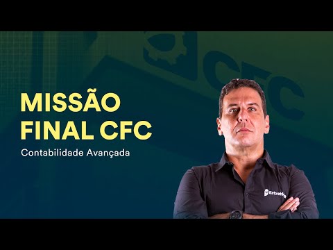 Contabilidade Avançada - Missão Final CFC