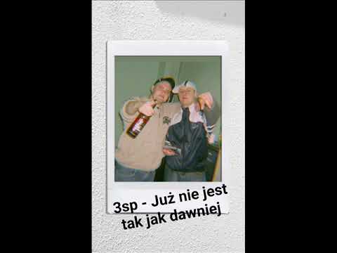 3sp - Już nie jest tak jak dawniej