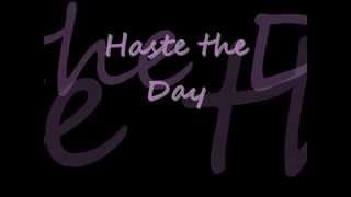 Haste the Day - Chorus of Angels (with lyrics)